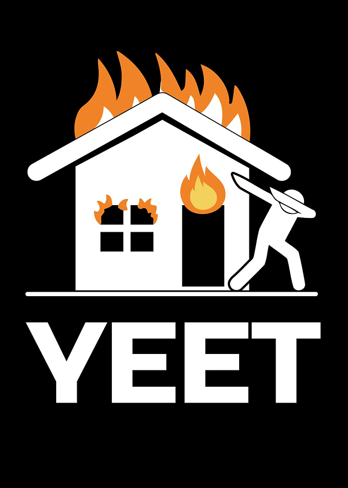 Yeet Or Be Yeeted