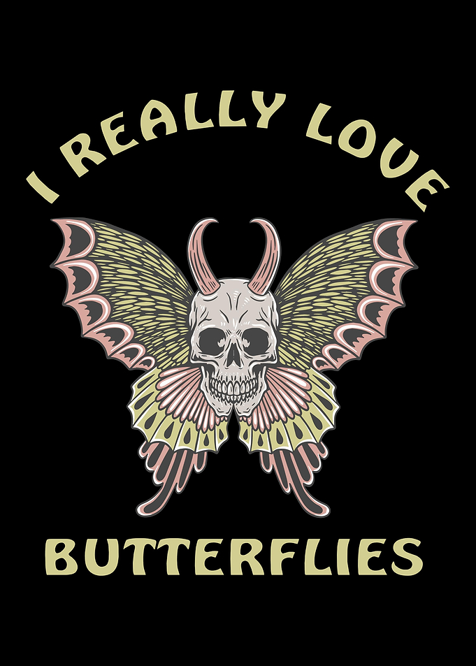 I love butterflies