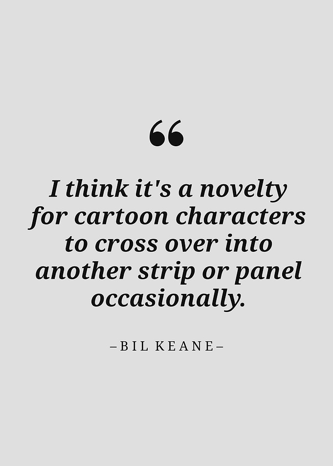 Bil Keane Quotes