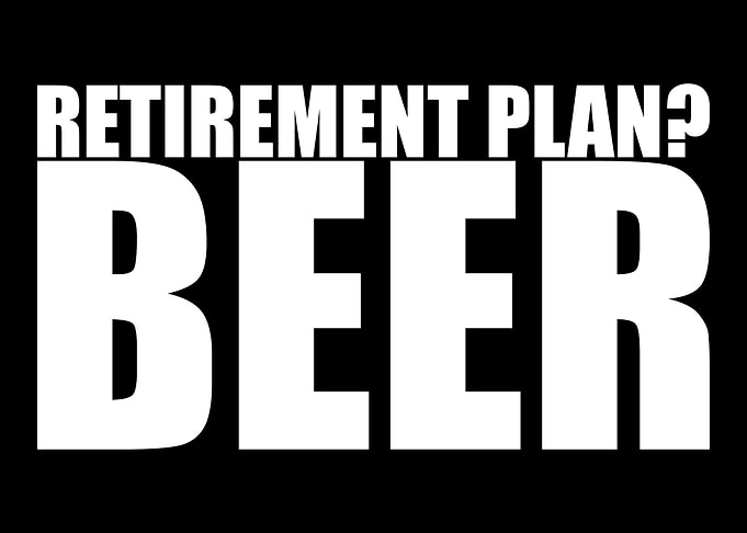 Retirement plan beer