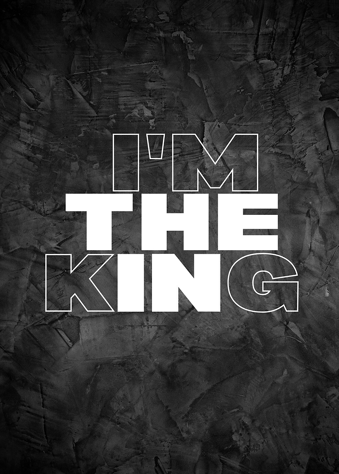 I am King Motivation Quote