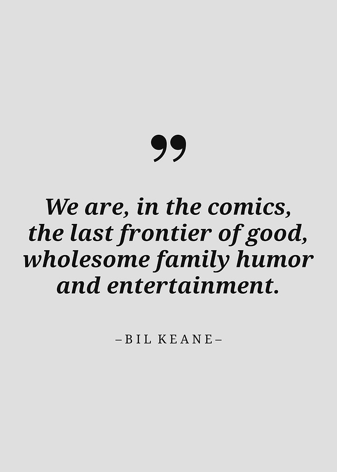 Bil Keane Quotes