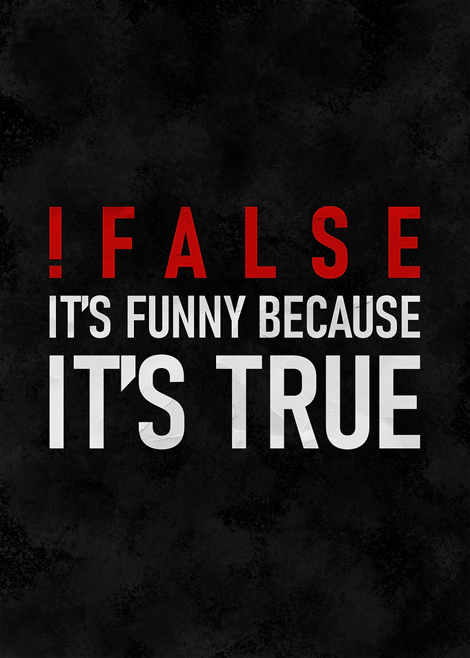 False Its Funny