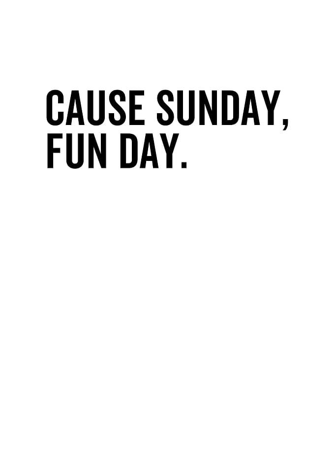 Cause Sunday Fun Day