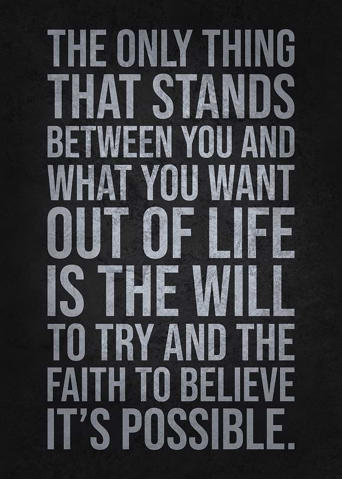 The Will To Try And Faith