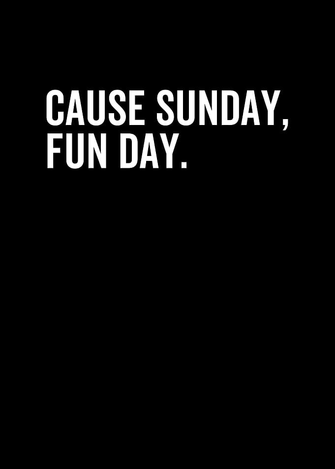 Cause Sunday Fun Day