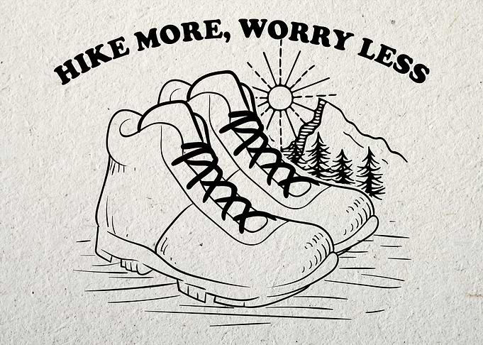 HIKE MORE WORRY LESS