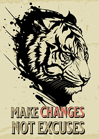 make changes not excuses