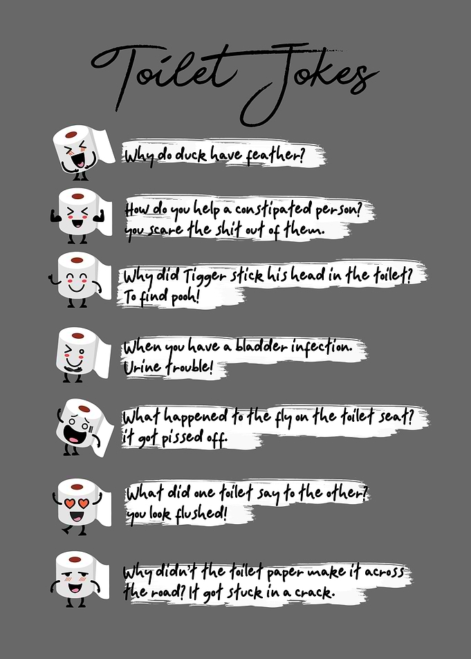 Toilet jokes