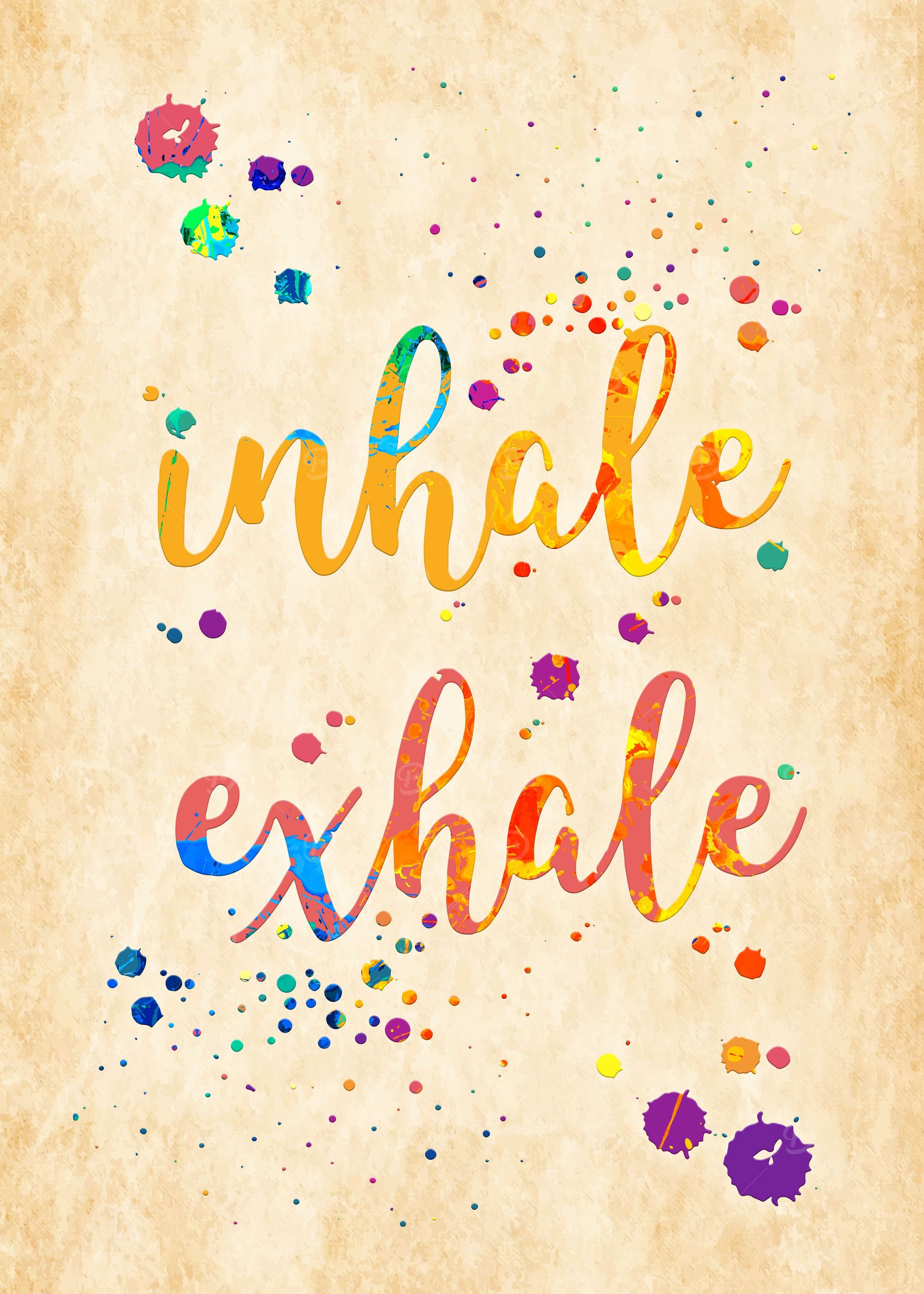 Inhale Exhale Quote