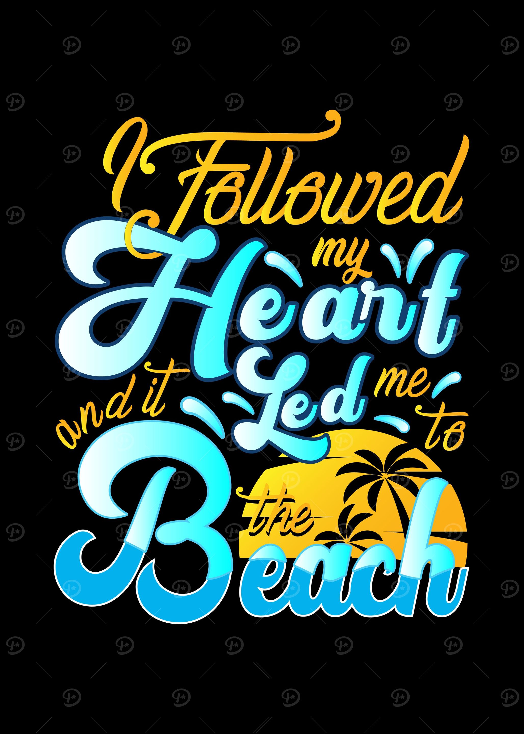 I followed my heart