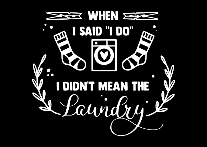 I didnt mean the laundry