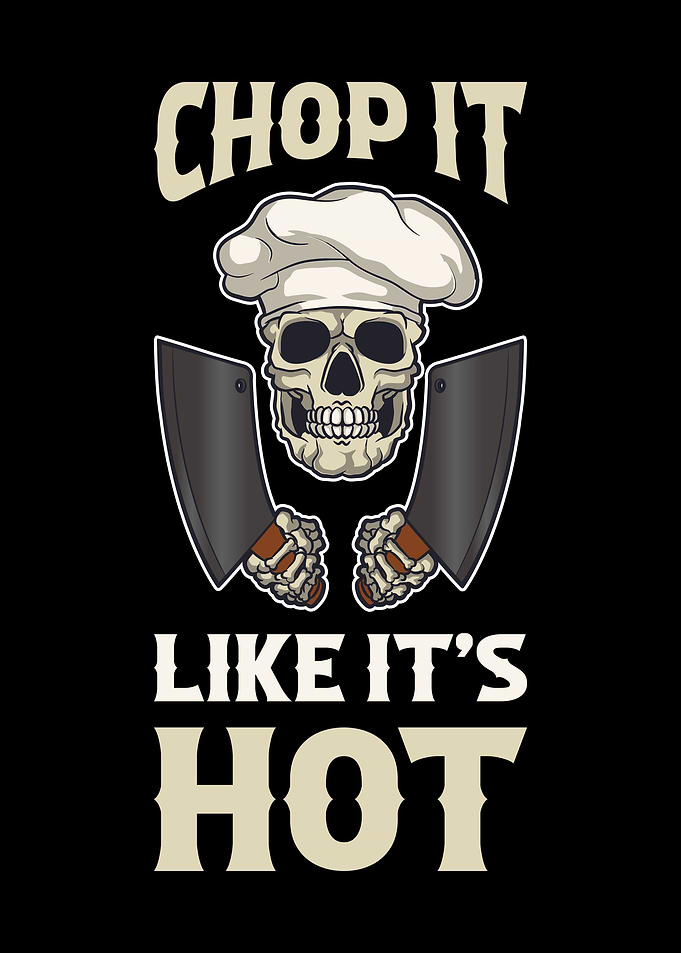 Chop It Like Its Hot