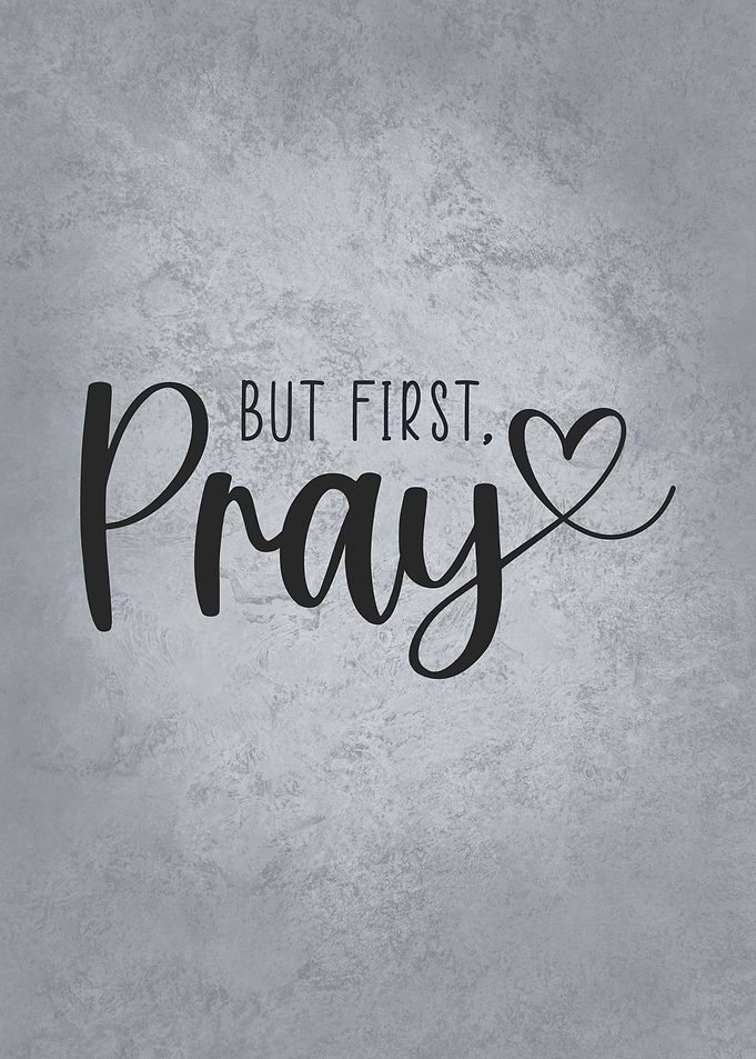But First Prayer