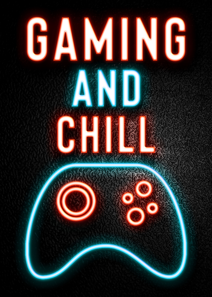 Gaming and chill quote
