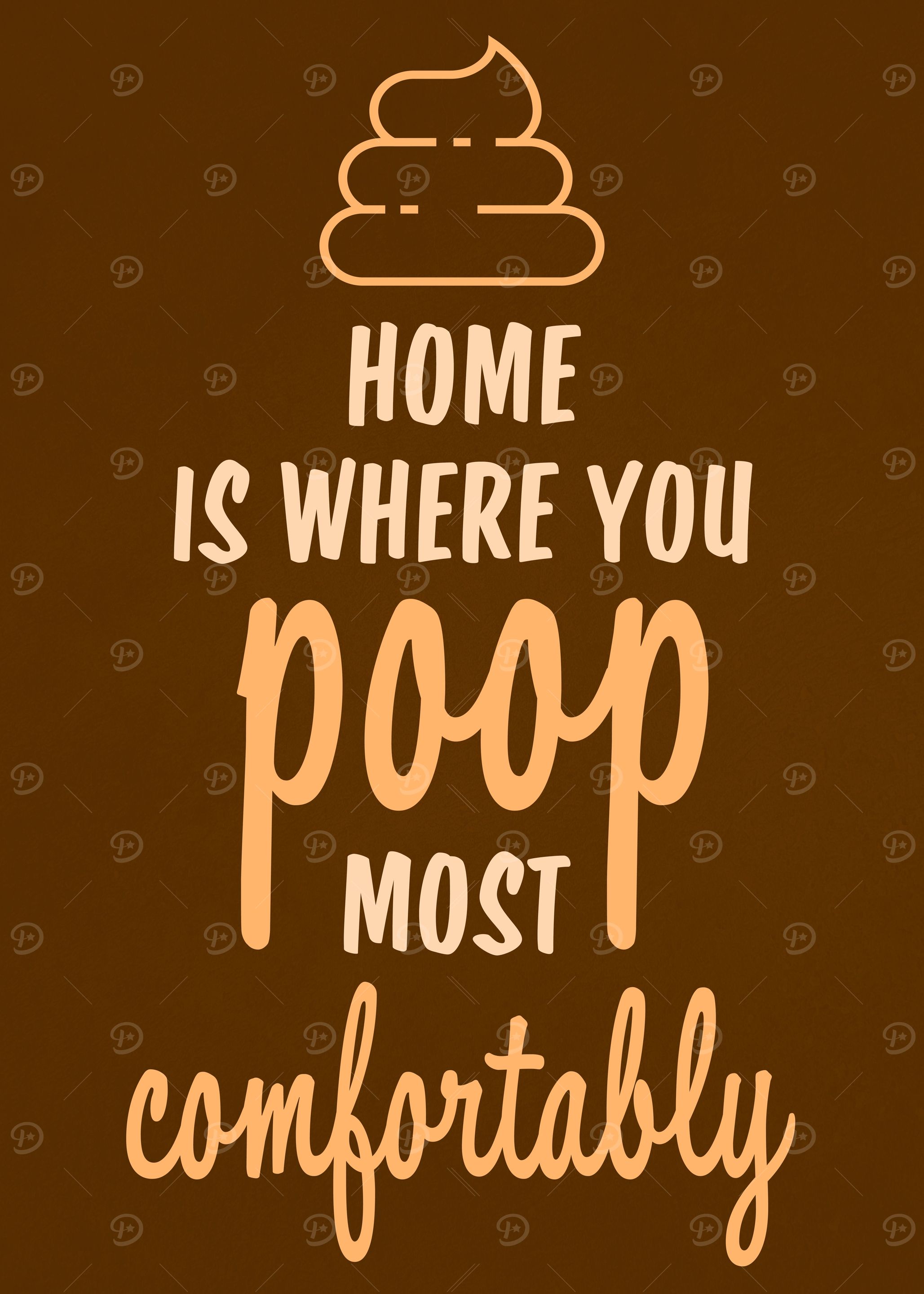 Home Bathroom Funny Sign