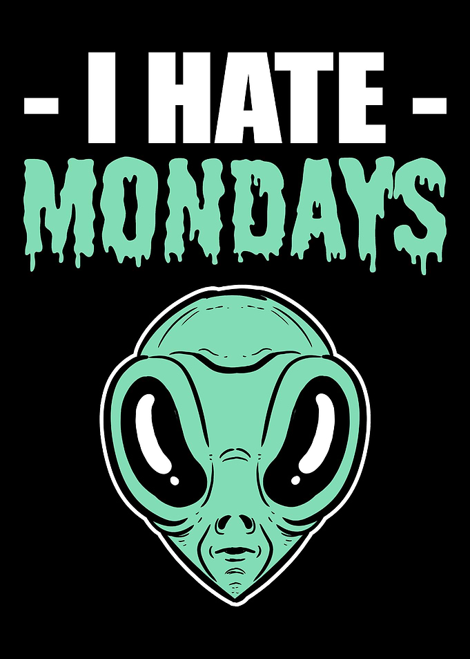 I Hate Mondays Office Work