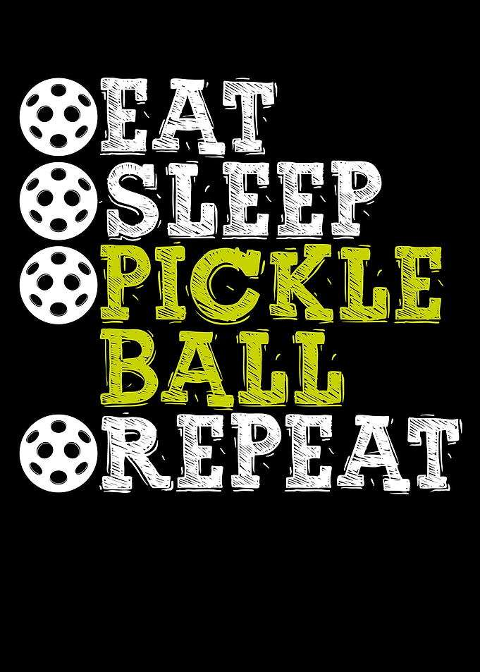 Eat sleep pickleball repea