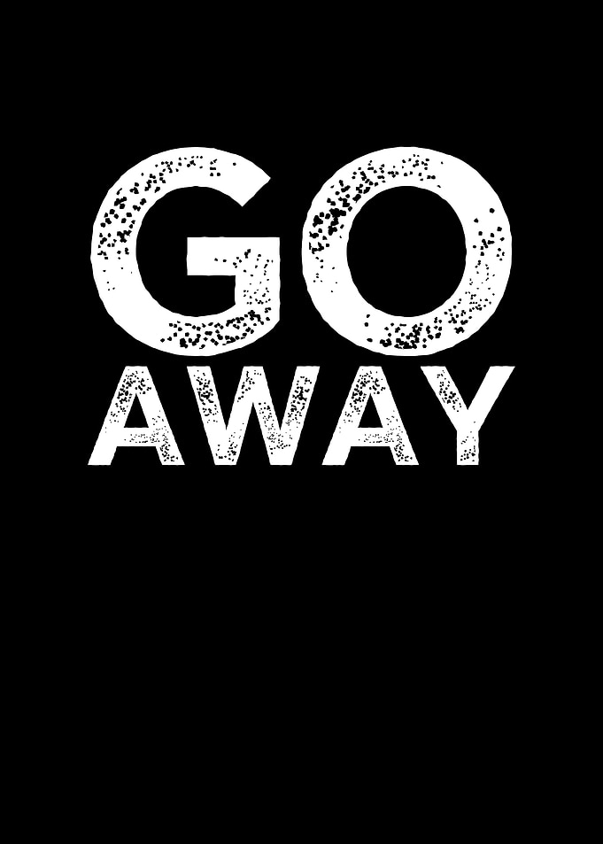 Go Away