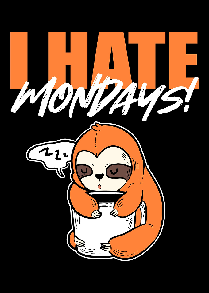 I Hate Mondays Sleepyhead