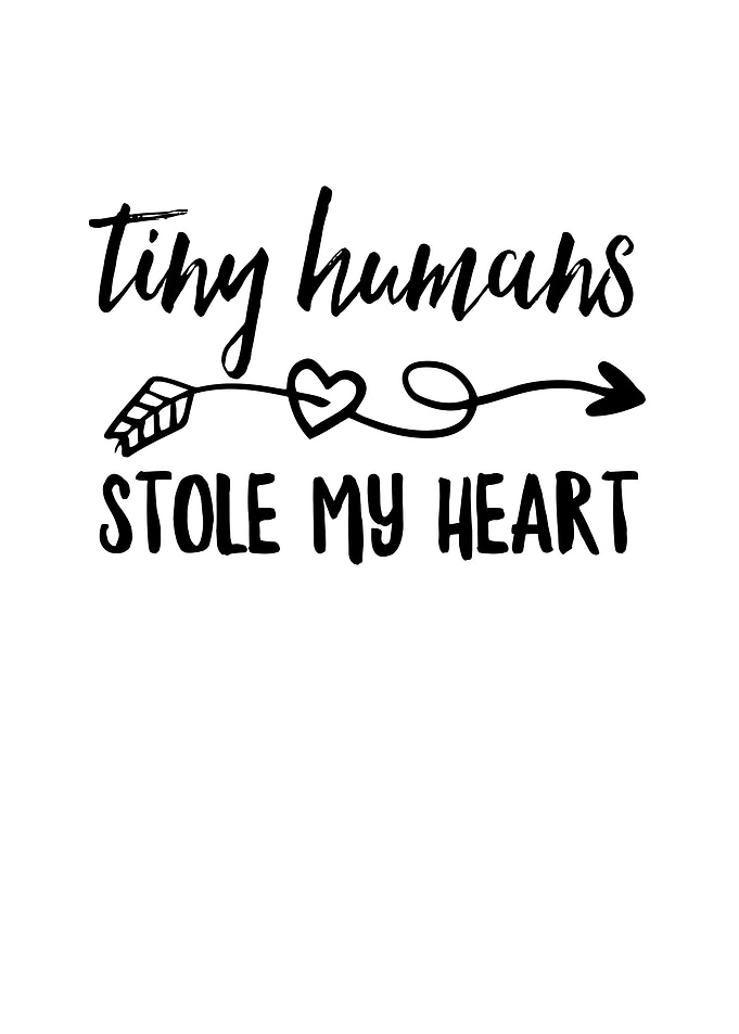 Tiny Humans Stole My Heart