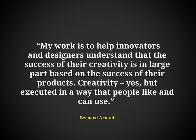 Bernard arnault quote