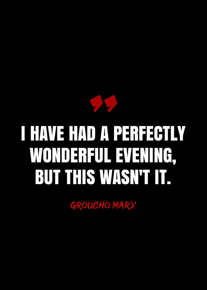 Groucho Marx Quotes