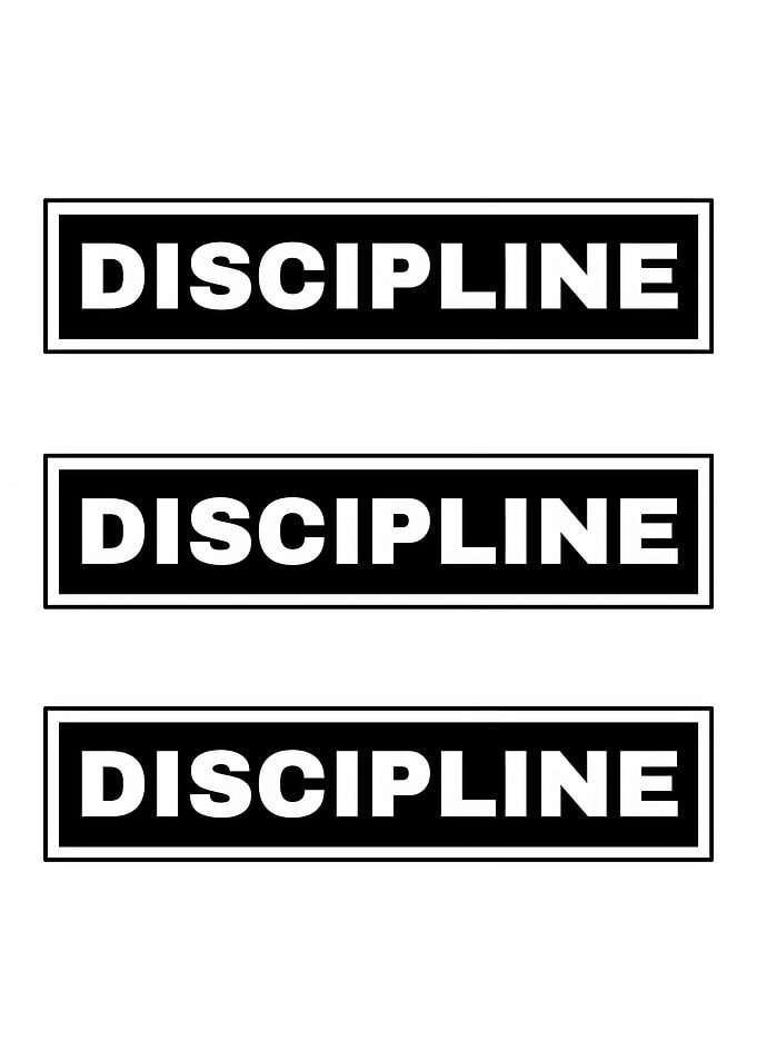 Discipline