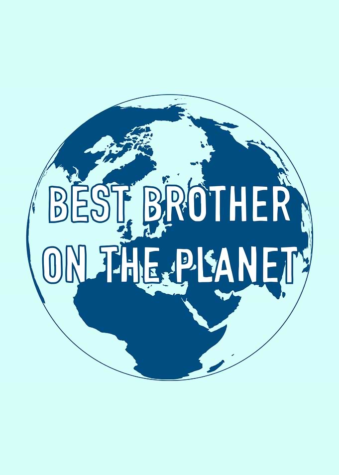 Best Brother On The Planet
