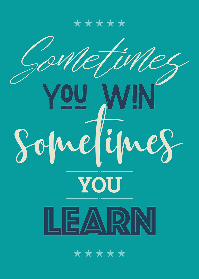 Sometimes you win