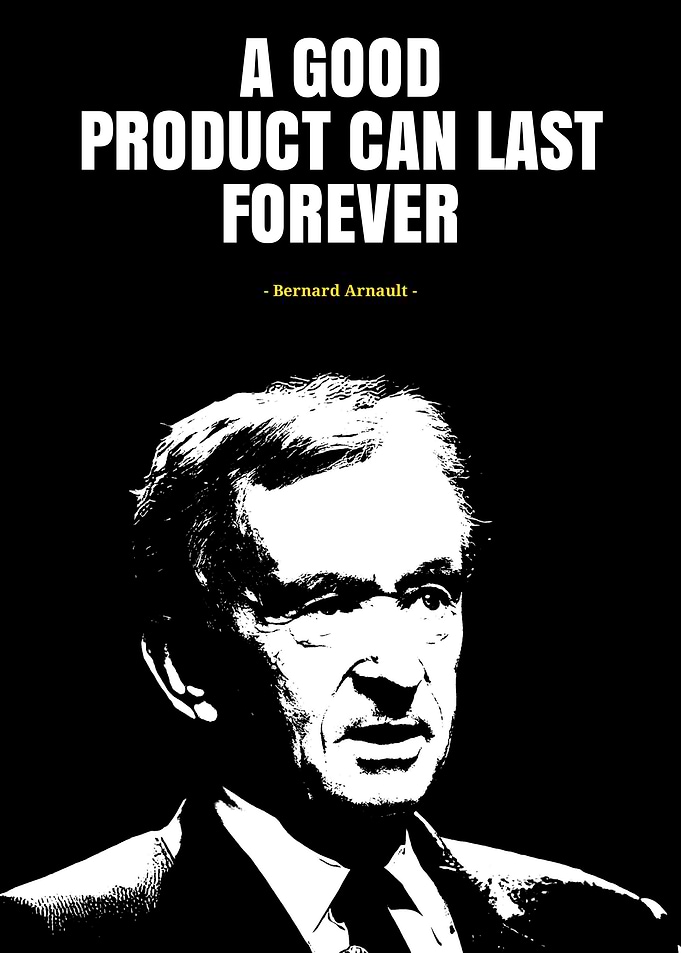 Bernard arnault quote