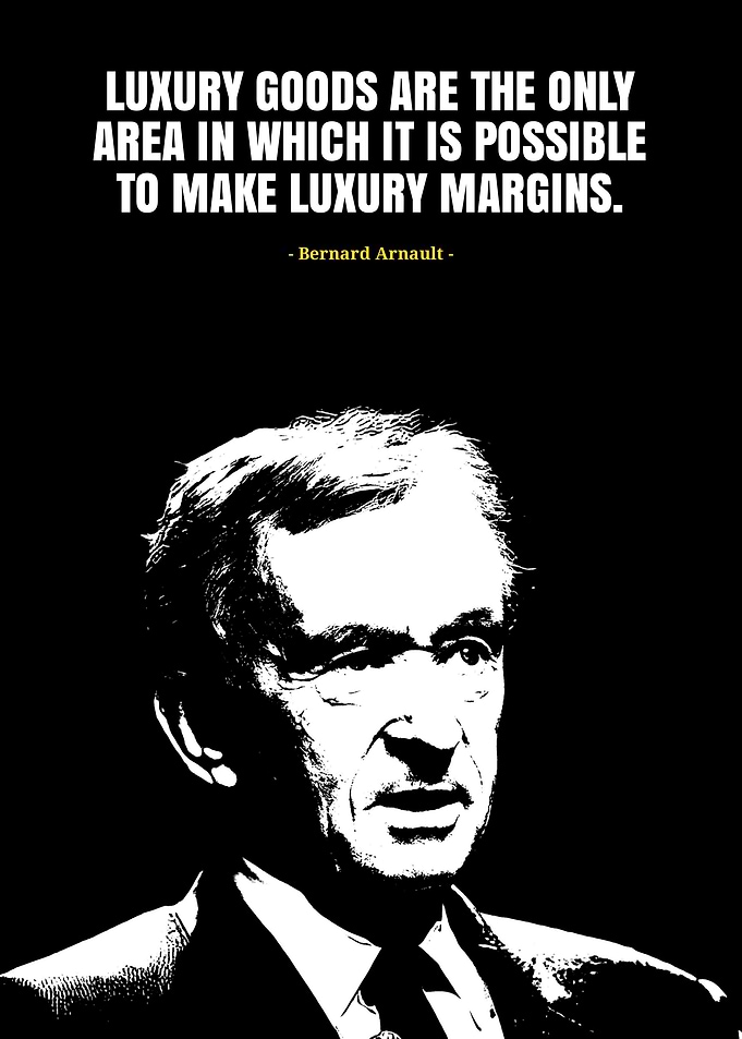 Bernard arnault quote