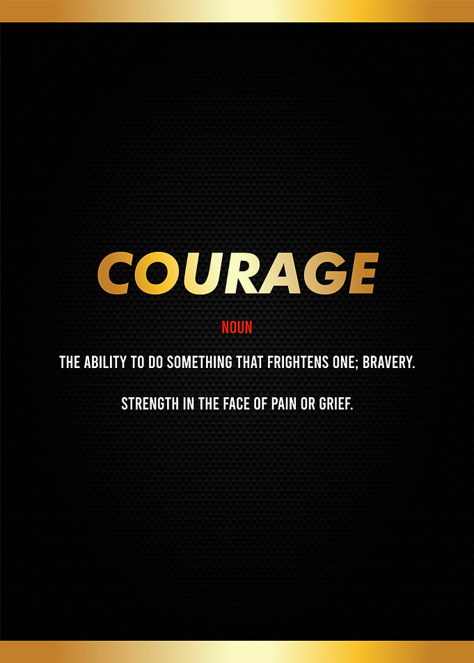 courage