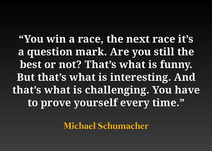 Michael Schumacher Quote