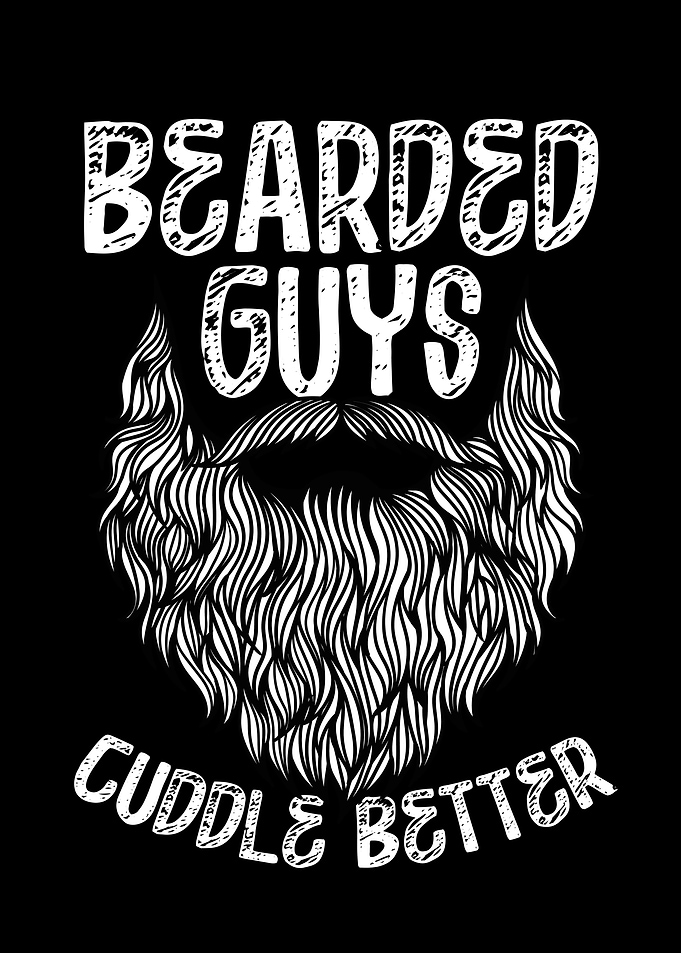 Bearded guys cuddle better