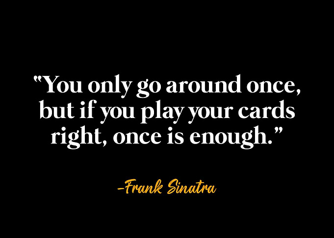 Frank Sinatra Quote