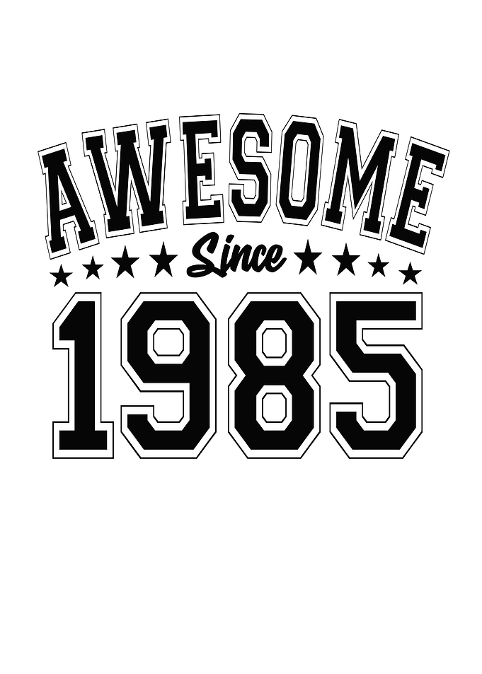 Awesome Since 1985