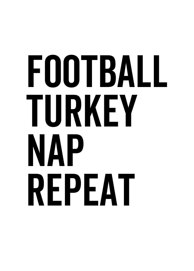 Football Turkey Nap Repeat