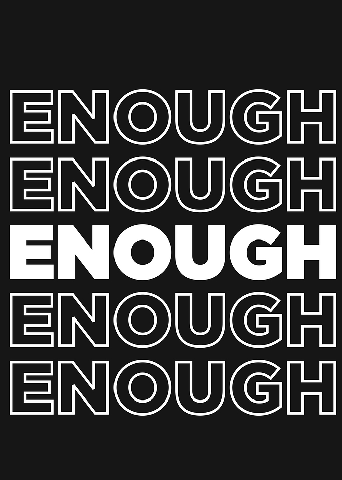 Enough