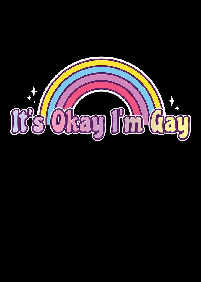 Its Okay Im Gay