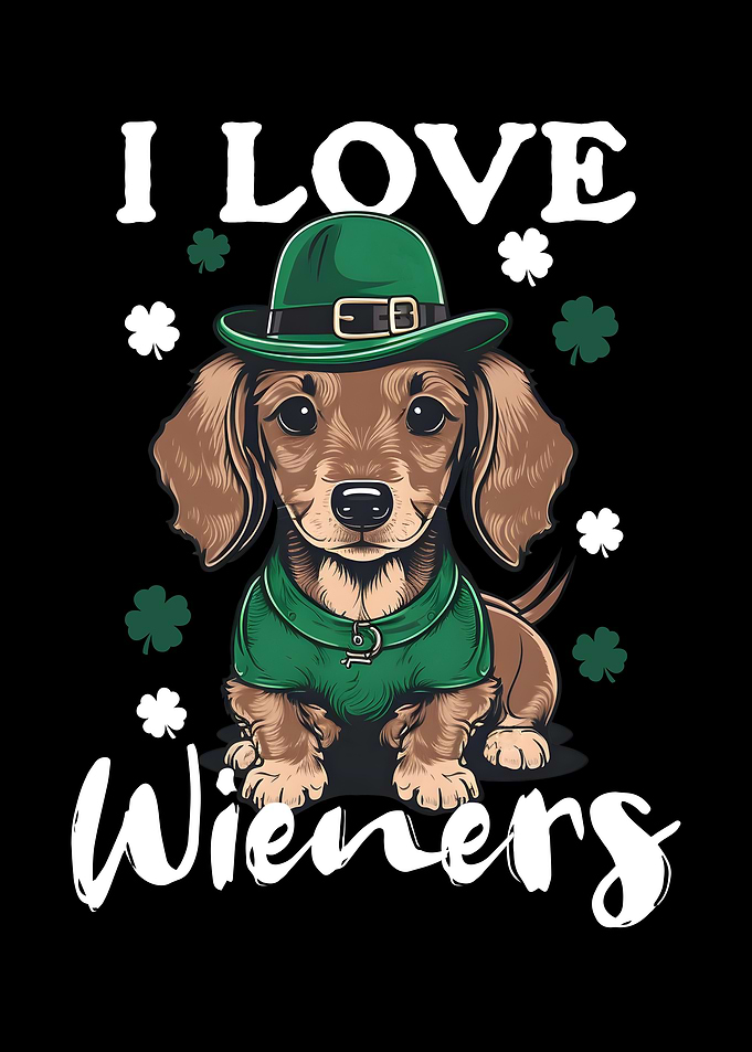 Funny I love Wieners St