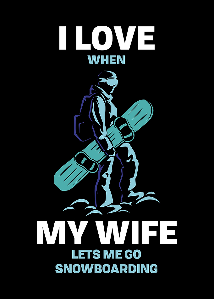 I Love When My Wife