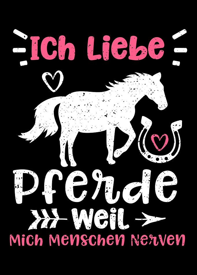 Ich Liebe Pferde Weil Mich