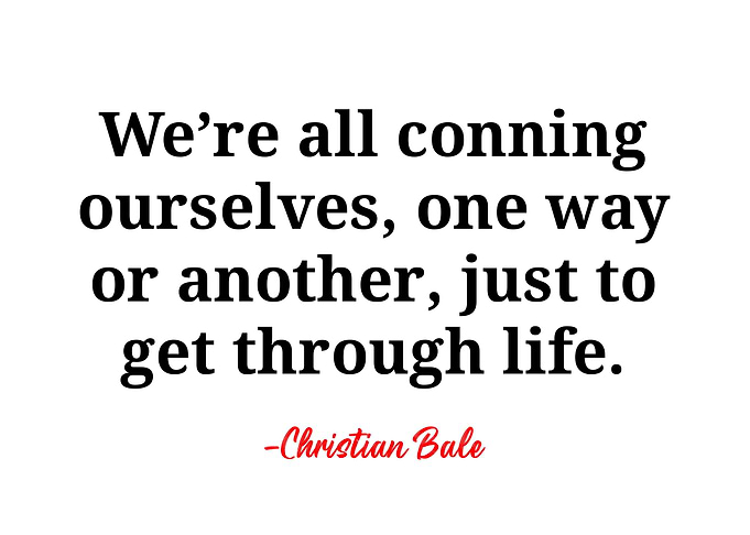 Christian Bale Quote