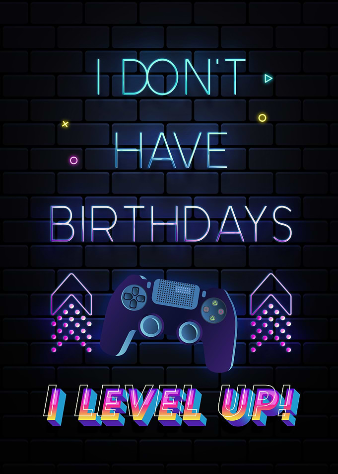birthdays I level up