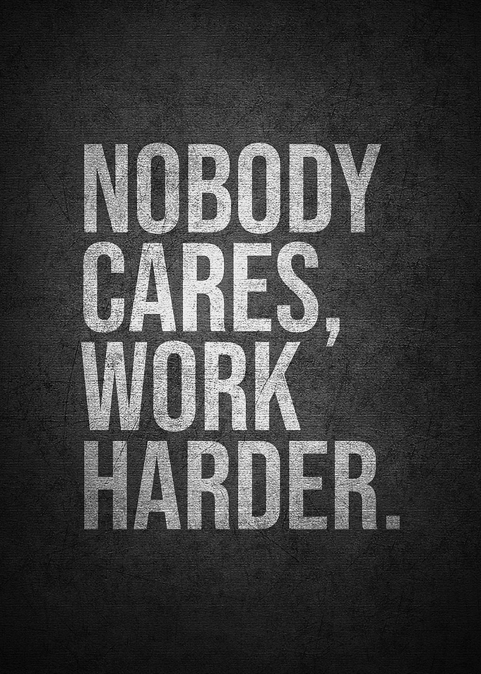 Work harder