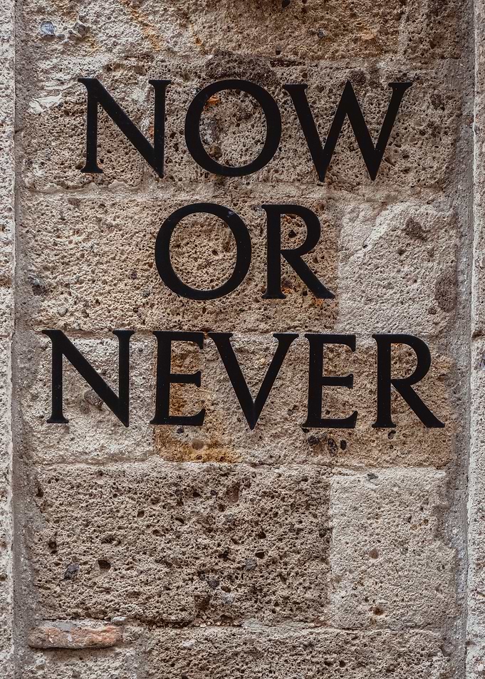 Now or Never
