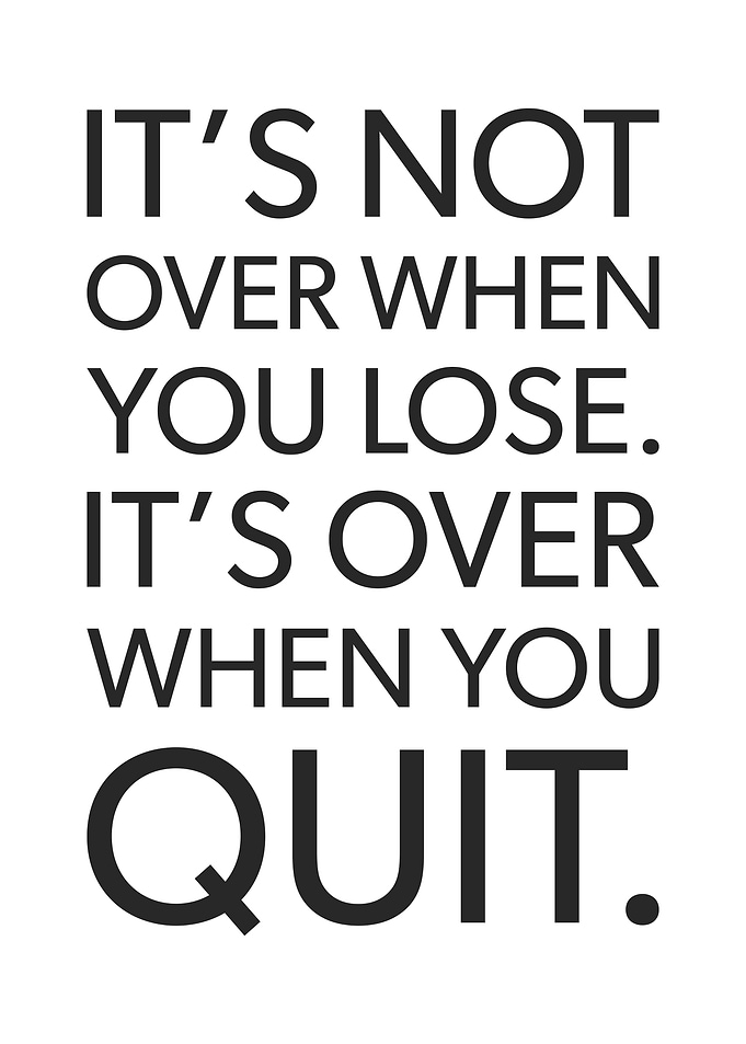 Over When You Quit vs Lose