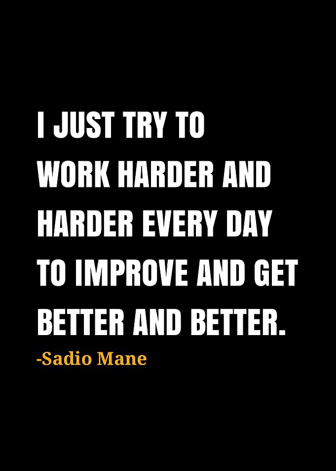 Sadio Mane Quote