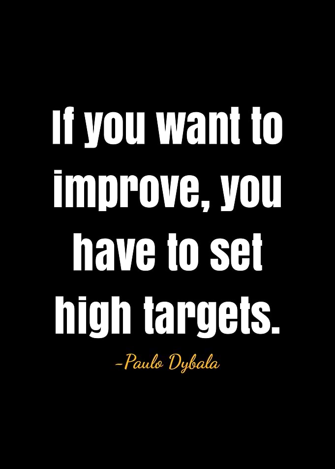 Paulo Dybala Quote